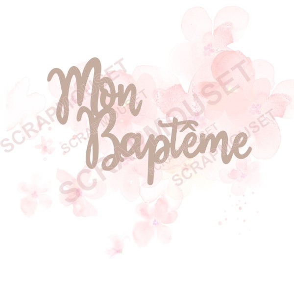 Mot Mon baptême en carton bois SCRAPMOUSET