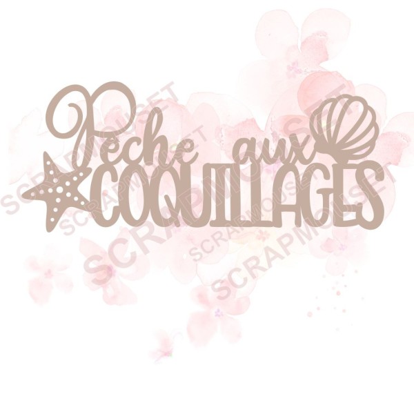 Mot Pêche aux coquillages en carton bois pour toute activité de scrapbooking ou de loisirs créatifs