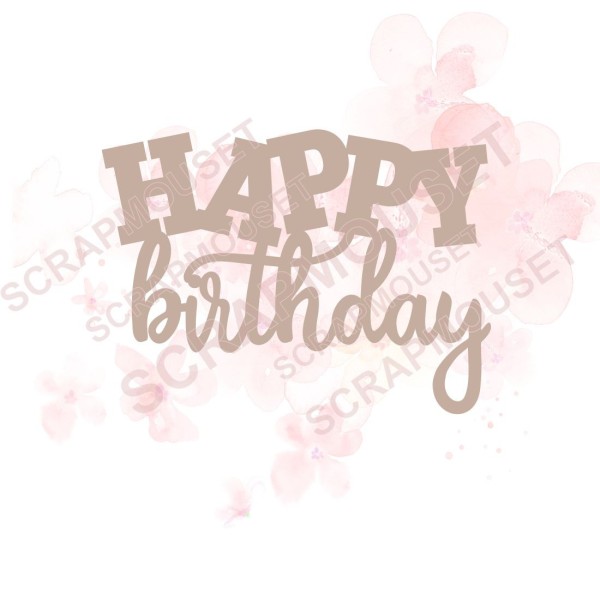 Mot happy birthday nouveau design en carton bois SCRAPMOUSET