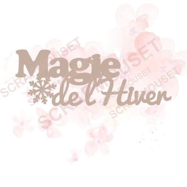 Mot Magie de l'hiver avec flocon de neige SCRAPMOUSET pour scrapbooking et loisirs créatifs