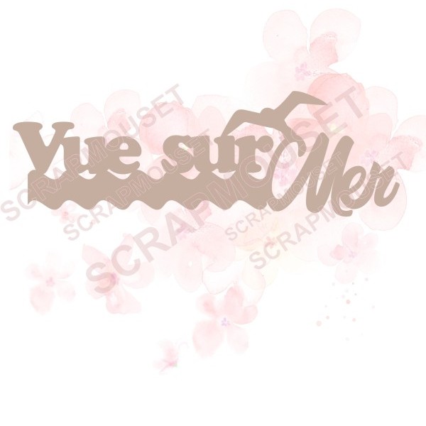 Mot Vue sur la mer en carton bois SCRAPMOUSET