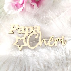 Mot Papa Chéri avec petite étoile en carton bois SCRAPMOUSET