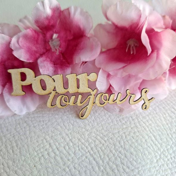 Mot Pour toujours en carton bois SCRAPMOUSET