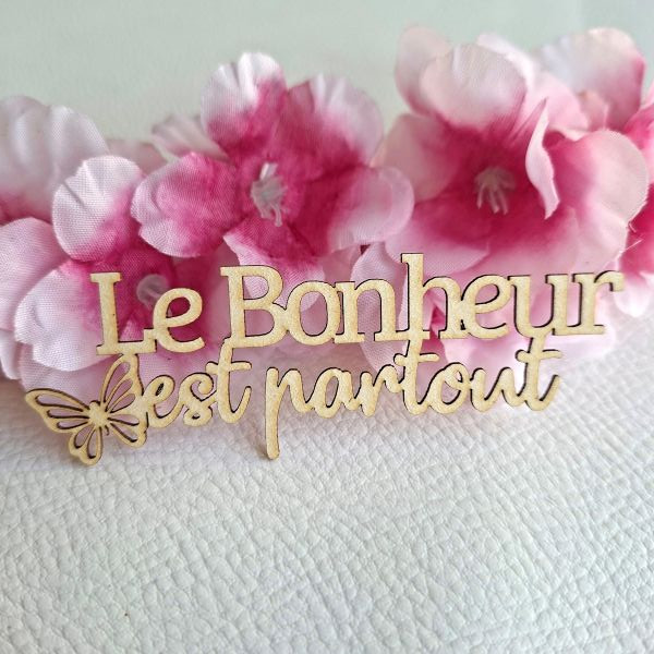 Mot Le bonheur est partout en carton bois SCRAPMOUSET