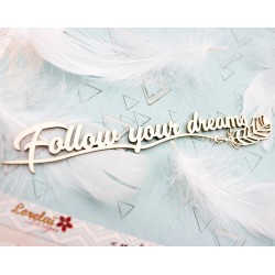 Mot Follow your dreams en en carton bois SCRAPMOUSET