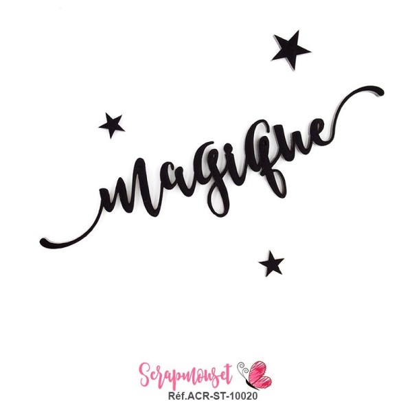 Mot "magique" en Acrylique - couleur noire