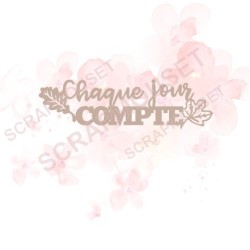 Mots en Carton bois - Chaque jour compte - 10.5 x 3 cm