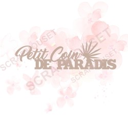 Mot en Carton bois - Petit coin de paradis - 13.7 x 4.1 cm