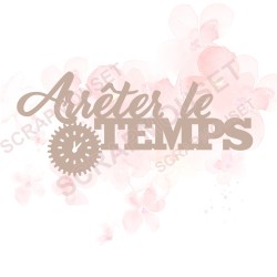 Mot Arrêter le temps en carton bois SCRAPMOUSET 10 x 4,5 cm