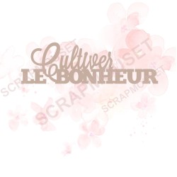 Mot cultiver le bonheur en carton bois SCRAPMOUSET pour scrapbooking