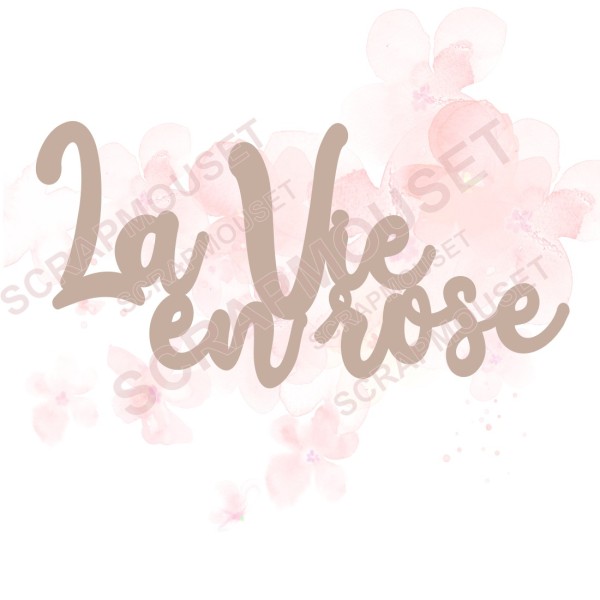 Mot La vie en rose en carton bois SCRAPMOUSET