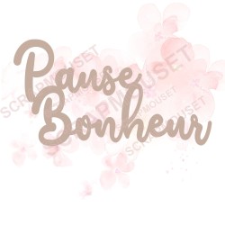 Mot Pause bonheur en carton bois SCRAPMOUSET